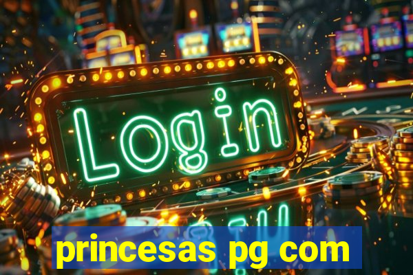 princesas pg com